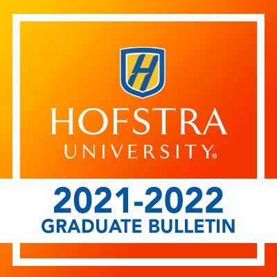 2021-2022 Graduate Studies Bulletin - Hofstra University - Acalog Acms™