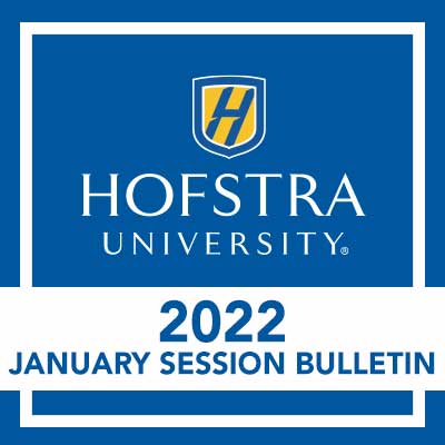 Hofstra Calendar 2022 2022 January Session Bulletin - Hofstra University - Acalog Acms™